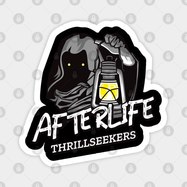 Afterlife Thrillseekers Magnet by Paranormal Timeout