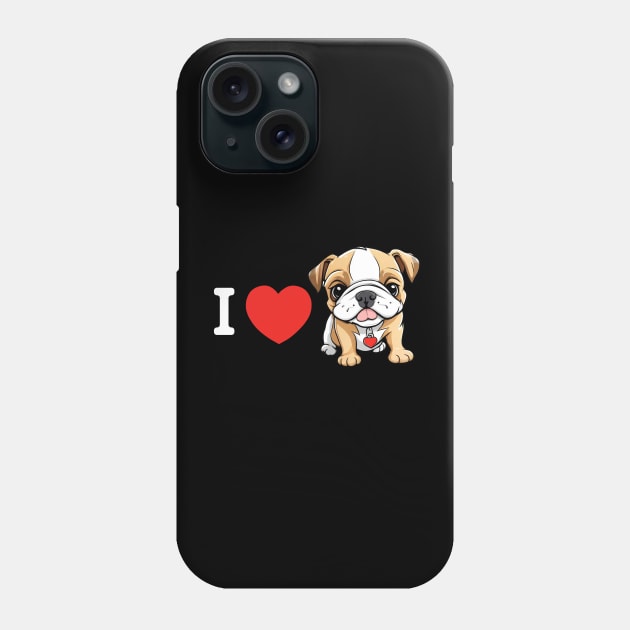 I LOVE DOGS Phone Case by Buff Geeks Art