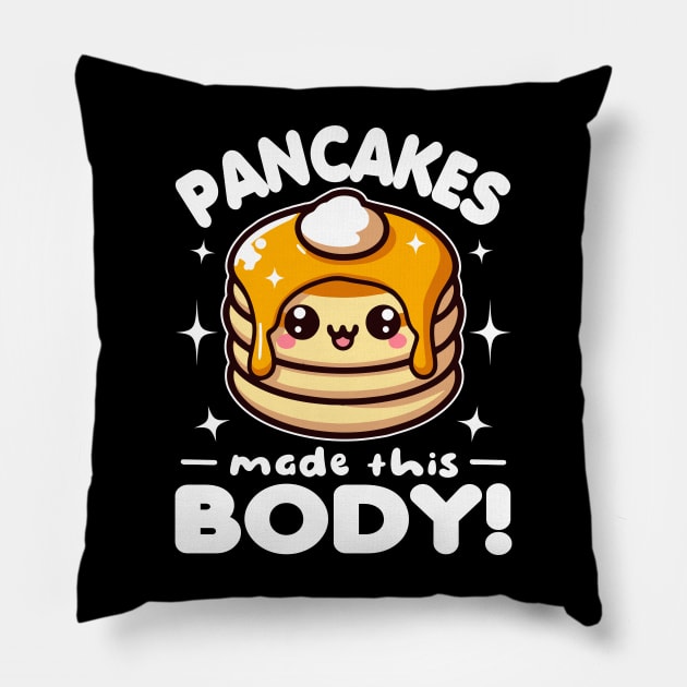 Pancakes Made This Body Funny Pillow by valiantbrotha