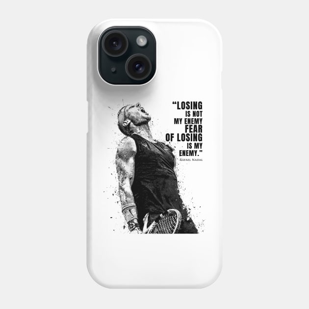 Rafael Nadal Quotes Phone Case by Yopi