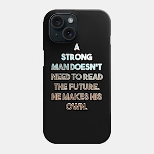 A Strong Man Phone Case