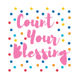 Count Your Blessing T-Shirt