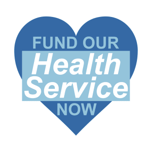 Fund Our Health Service Now T-Shirt