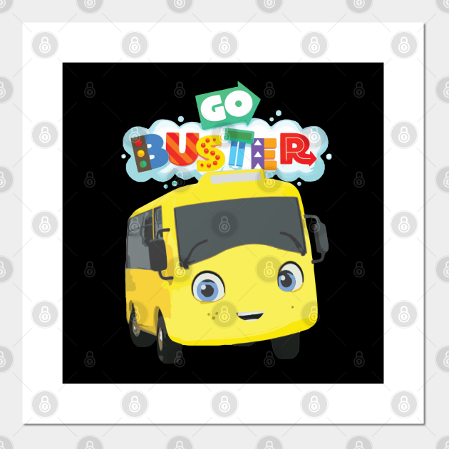 Go Buster Kids Cartoons baby video Bus - Go Buster - Posters and Art Prints | TeePublic Go Buster Kids Cartoons baby video Bus - Go Buster - Posters and Art Prints | TeePublic
