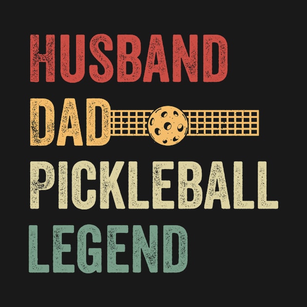 Husband Dad Pickleball Legend by baggageruptured