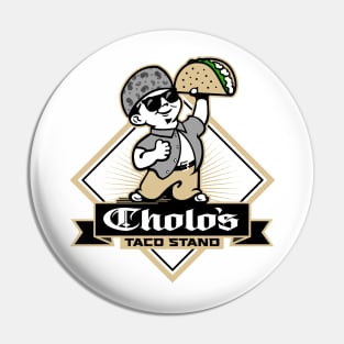 CHOLO'S TACO STAND Pin