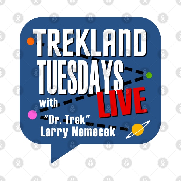 Trekland Tuesdays Live Large Logo by Trekland Shop