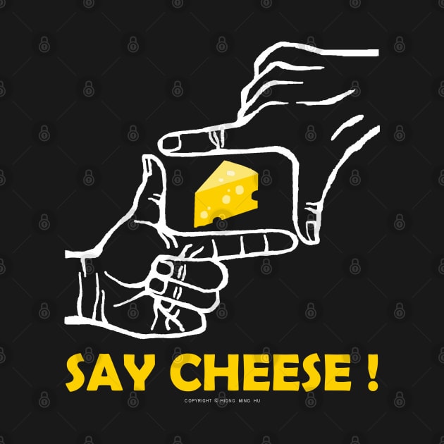 Say cheese by NewSignCreation