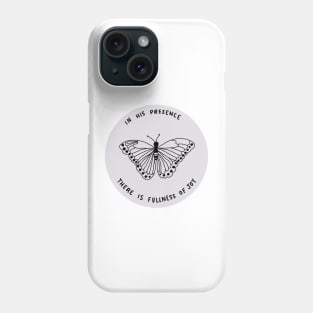 fullness of joy cute motivational butterfly design Phone Case