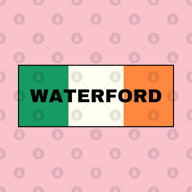 Waterford City in Irish Flag by aybe7elf