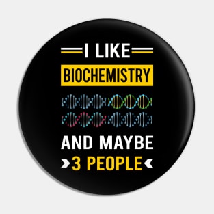 3 People Biochemistry Biochemist Pin