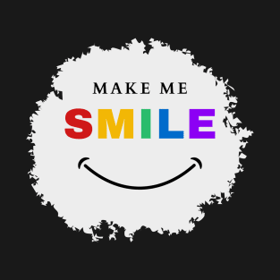 Make Me Smile T-Shirt