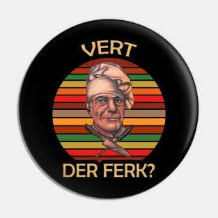 Anthony Bourdain-Vert Der Ferk? Pin