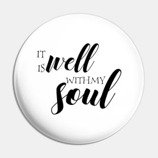 It is well with my soul Pin