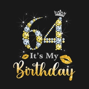 It's My 64th Birthday T-Shirt