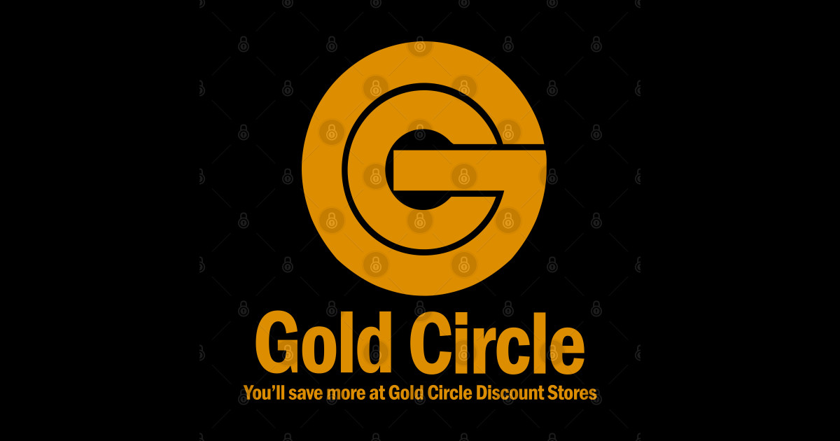 Gold Circle Stores Gold Circle Sticker TeePublic