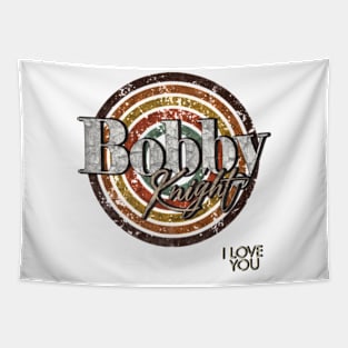 bobby knight - i love you vintage design on top Tapestry