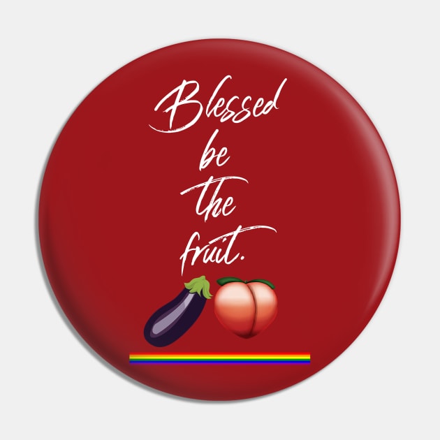 Blessed Fruit Pin by JasonLloyd