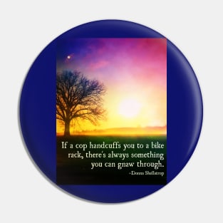 The wisdom of Donna Shellstrop Pin