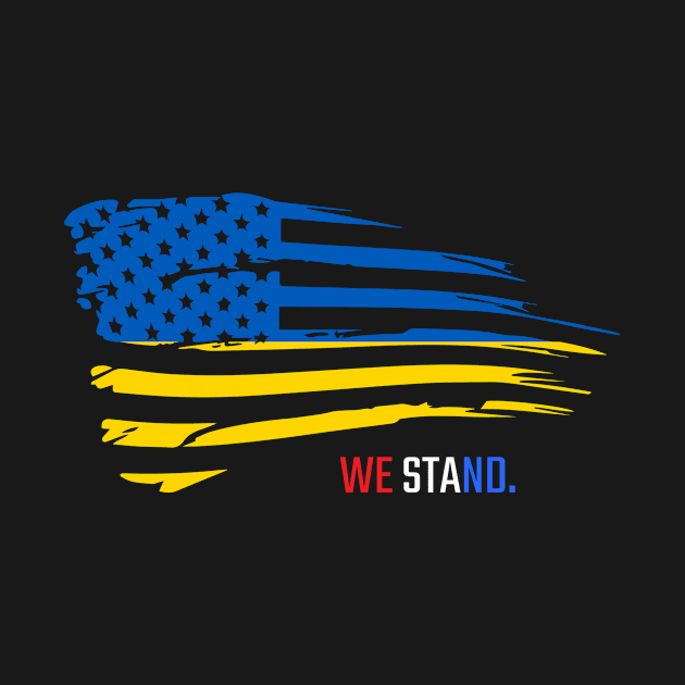 We Stand With Ukraine by Coastal House Apparel 