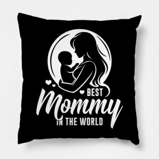 Best Mommy in the World – Silhouette of Mother Baby Child Pillow