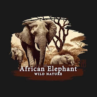 African Elephant - WILD NATURE - ELEPHANT -5 T-Shirt