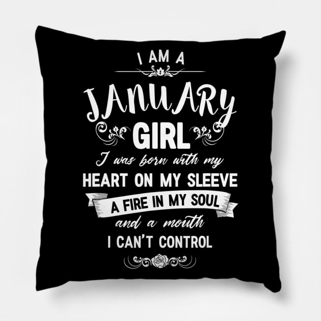 I Am A January Girl Womens Birthday Gifts Pillow by dashawncannonuzf