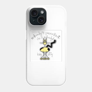 KINKY KITTY - Nobody's Purrfect Phone Case