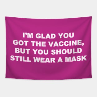 Wear a mask! Tapestry