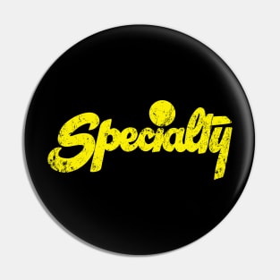 Specialty Records Pin