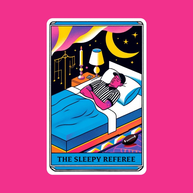 The Sleepy Referee by L.C. Tarot