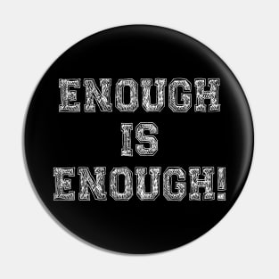 Enough Is Enough - Cost Of Living Crisis Pin