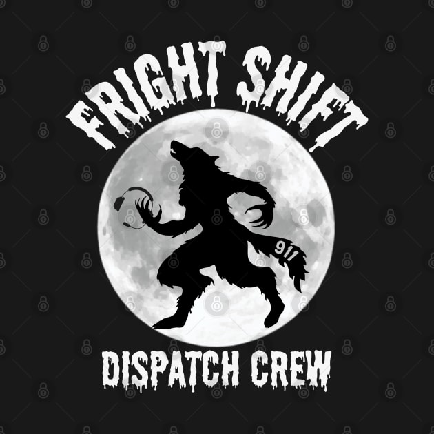 Halloween Dispatcher Night Shift Fright Night Police 911 by Shirts by Jamie