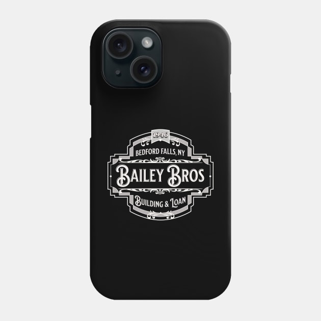 Bailey Bros. Building & Loan - Bedford Falls, NY 1946 Phone Case by BodinStreet