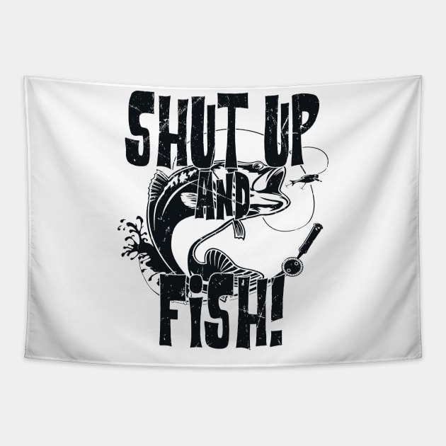 Shut Up And Fish Funny Fishing Tapestry by American Woman