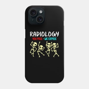 Radiology You Pose - Dancing Skeleton Phone Case