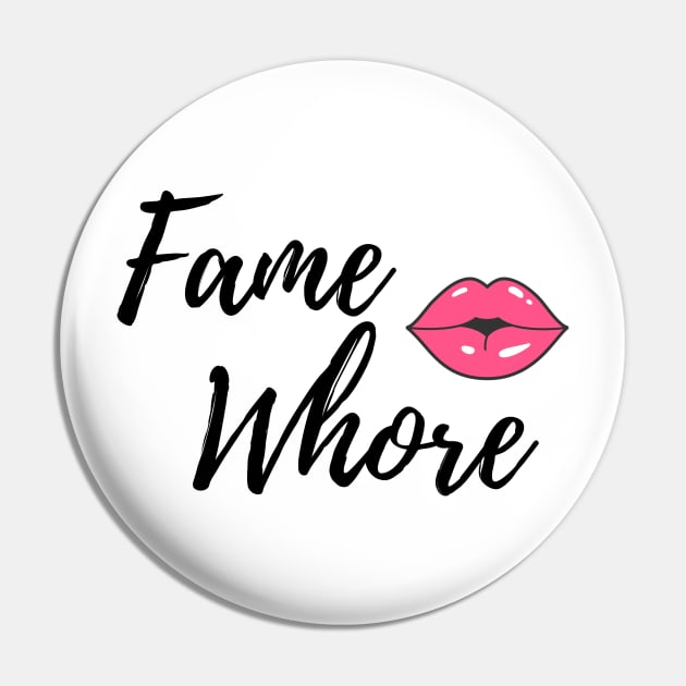 Fame Whores Unite! Pin by Carlotta Beautox