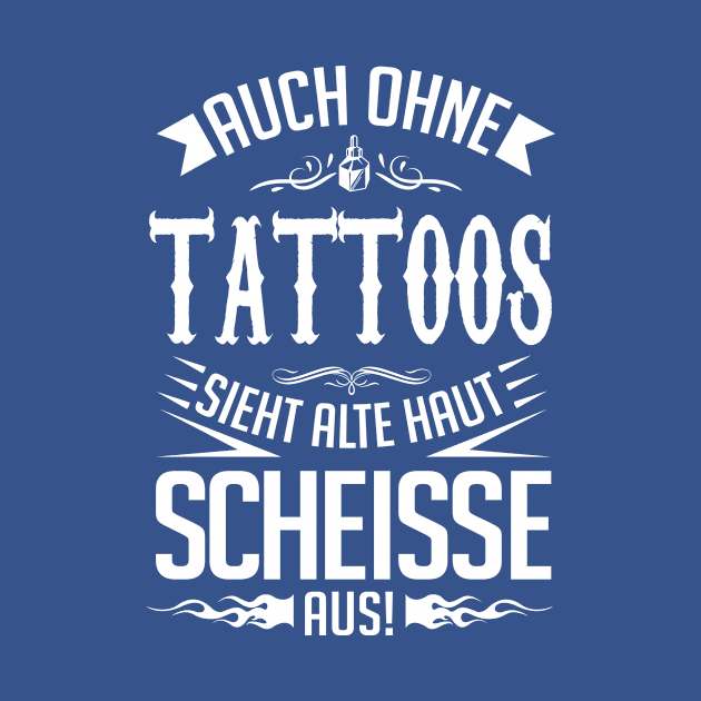 Alte haut sieht auch ohne tattoos scheiße aus by nektarinchen