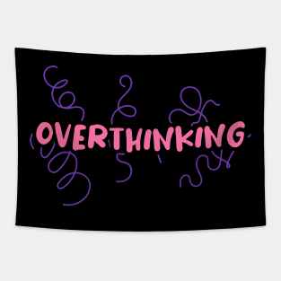 Overthinking Tapestry