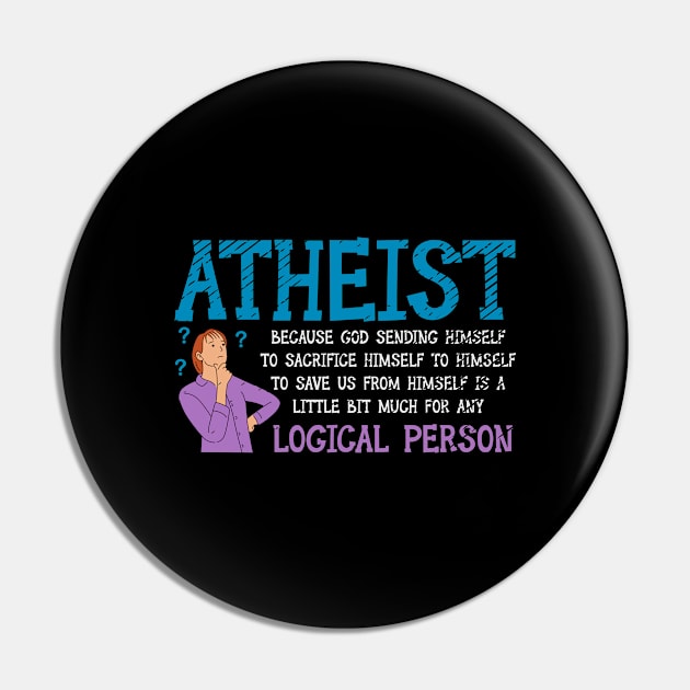 Atheist Facts Thoughful Thinker Ethical Pin by Tom´s TeeStore