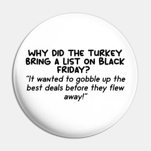 Black Friday Humor Pin