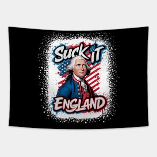 4th Of July Suck It England Independence Day Patriotic 1776 Tapestry