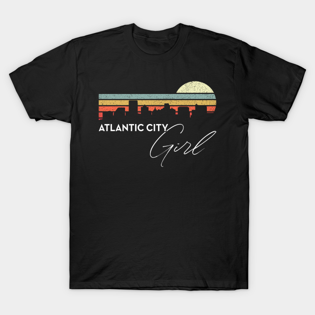 Discover Atlantic City Girl Retro Sunset City Skyline Souvenir - Atlantic City Girl Retro Sunset City Sk - T-Shirt