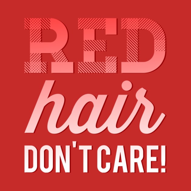 Red Hair Don't Care by JasonLloyd