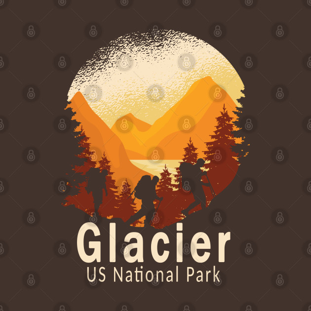 Disover Glacier US National Park Montana Mountains Hiking Camping Traveling - Glacier National Park - T-Shirt