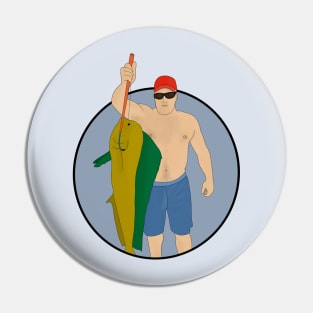 A Shirtless Fisherman Pin