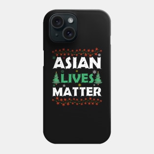 Asian Lives Matter T-Shirt Phone Case