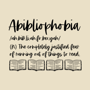 Abibliophobia Definition - Bookish Reader Funny Dictionary T-Shirt