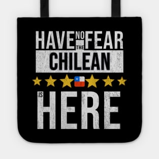 Have No Fear The Chilean Is Here - Gift for Chilean From Chile Tote