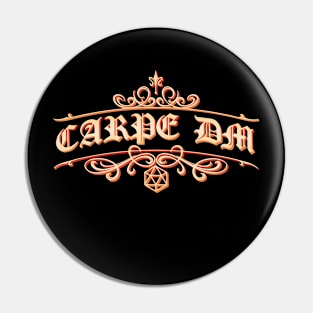 Carpe DM Dungeon Master Pin